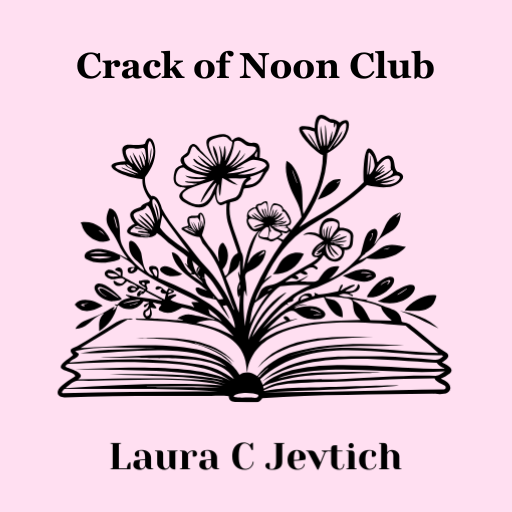 Crack of Noon Club Book and Flowers Logo with Laura C Jevtich name